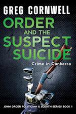 Order and the Suspect Suicide