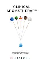 Clinical Aromatherapy 