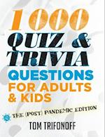 1000 Quiz And Trivia Questions For Adults & Kids