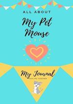 All About My Pet Mouse