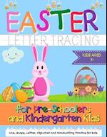 Easter Letter Tracing for Preschoolers and Kindergarten Kids
