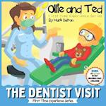 Ollie and Ted - The Dentist Visit: First Time Experiences | Dentist Book For Toddlers | Helping Parents and Carers by Taking Toddlers and Preschool Ki