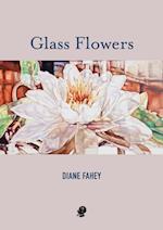 Glass Flowers 