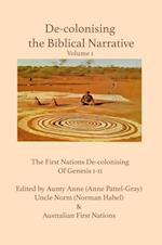 De-colonising the Biblical Narrative, Volume 1