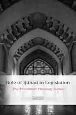 Role of Ijtihad in Legislation 