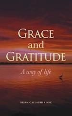 Grace and Gratitude: A way of life 