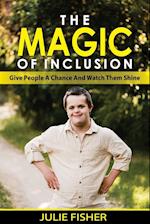 The Magic Of Inclusion