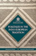 Folktales in the Indo-European Tradition - Imperium Press (Western Canon)