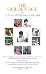 The Golden Age of Australian Women's Squash 