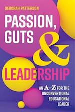 Passion, Guts and Leadership