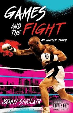 Games and the Fight: An Untold Story