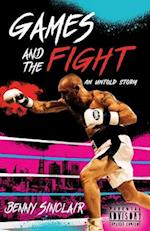 Games and the Fight: An Untold Story 