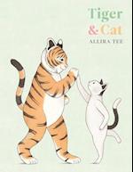 Tiger & Cat