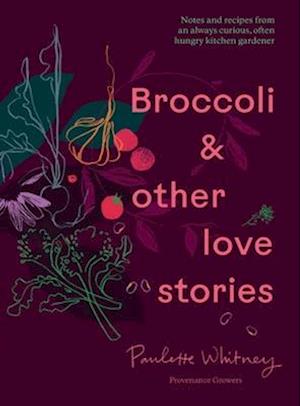 Broccoli & Other Love Stories