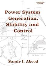 Power System Generation, Stability and Control 