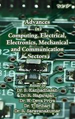 Advances in Computing, Electrical, Electronics, Mechanical and Communication Sectors 