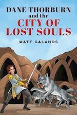 Dane Thorburn and The City of Lost Souls 