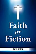 Faith or Fiction 