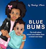 Blue Bums: The truth about mixed race babies,from a mixed race baby 