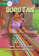 Weaving Tais - Soru Tais