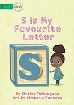 S Is My Favourite Letter 