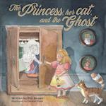 The Princess, her Cat, and the Ghost. 