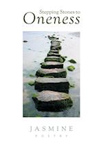 Stepping Stones to Oneness 