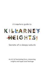 A Knowhere Guide to Killarney Heights
