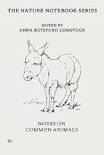 Notes on Common Animals 