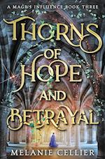 Thorns of Hope and Betrayal 