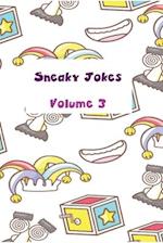 Sneaky Jokes Volume 3 