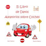 El Libro de Datos Aleatorios sobre Coches