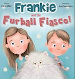 Frankie and the Furball Fiasco! 
