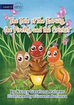 The Earwig, The Firefly And The Cricket 