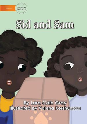 Sid and Sam