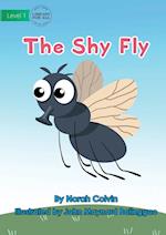 The Shy Fly 