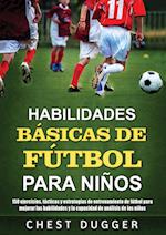 Habilidades Básicas de Fútbol para Niños