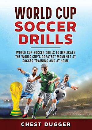 World Cup Soccer Drills
