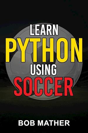 Learn Python Using Soccer