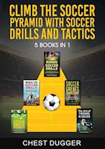 Climb the Soccer Pyramid with Soccer Drills and Tactics