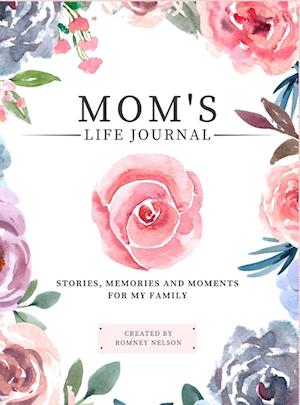 Mom's Life Journal