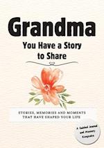 Grandma, You Have a Story to Share