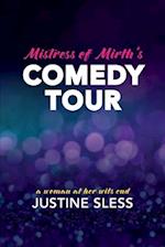 Mistress of Mirth's Comedy Tour 