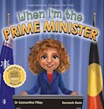 When I'm the Prime Minister
