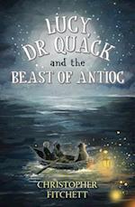 Lucy, Dr Quack and the Beast of Antioc