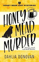 Honey Mead Murder 