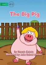 The Big Pig 