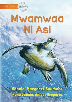 Animals Of The Sea - Mwamwaa Ni Asi