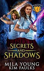 Secrets and Shadows