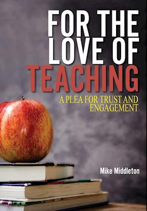 For the Love of Teaching